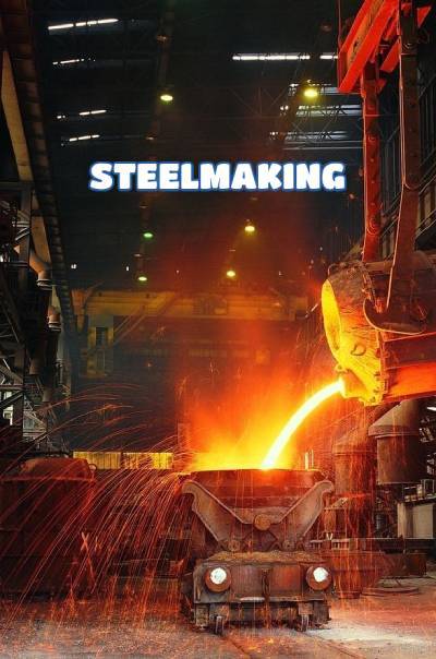 steelmaking1 steelmaking1