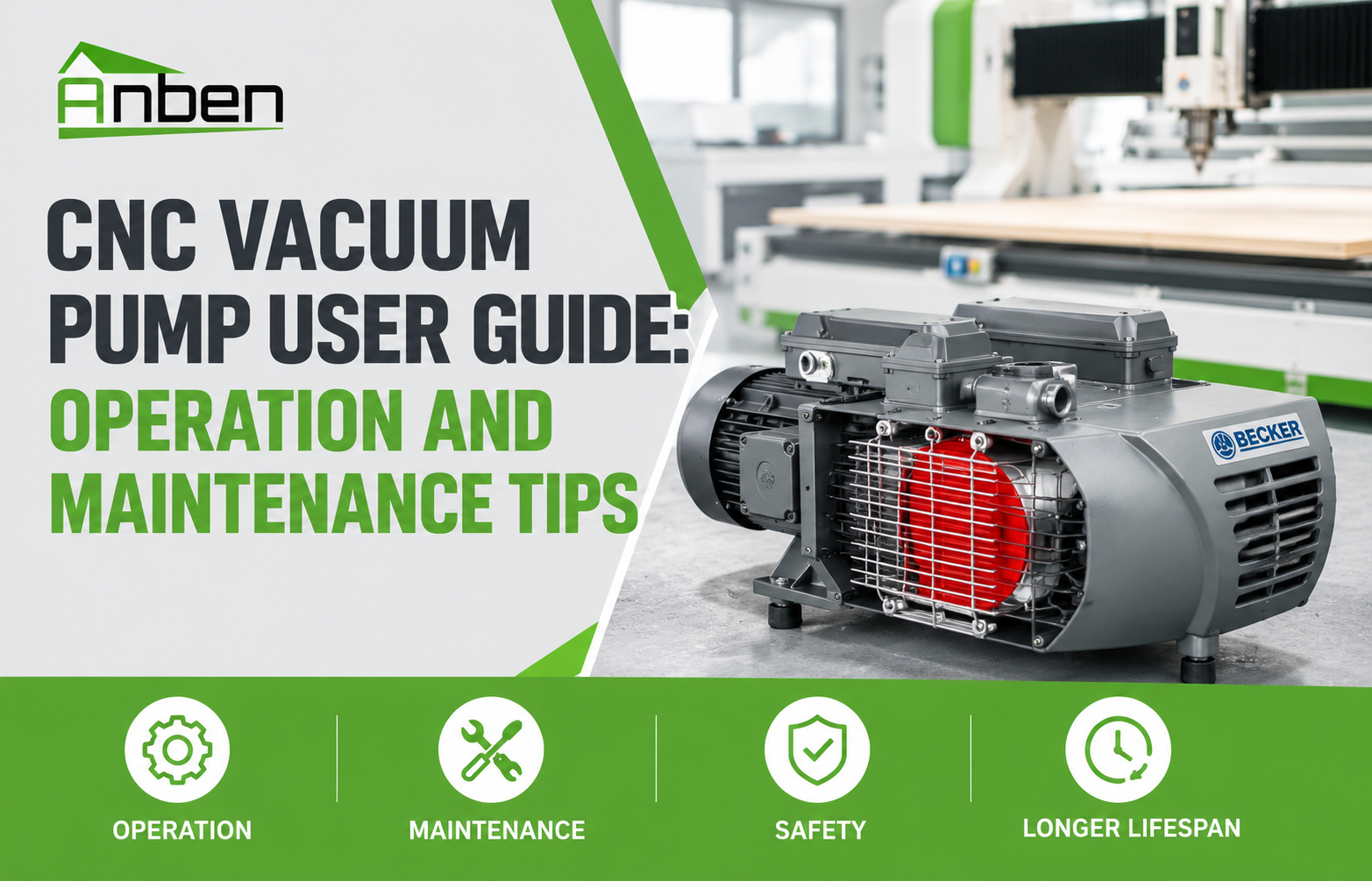 CNC Vacuum Pump User Guide: Operation and Maintenance Tips