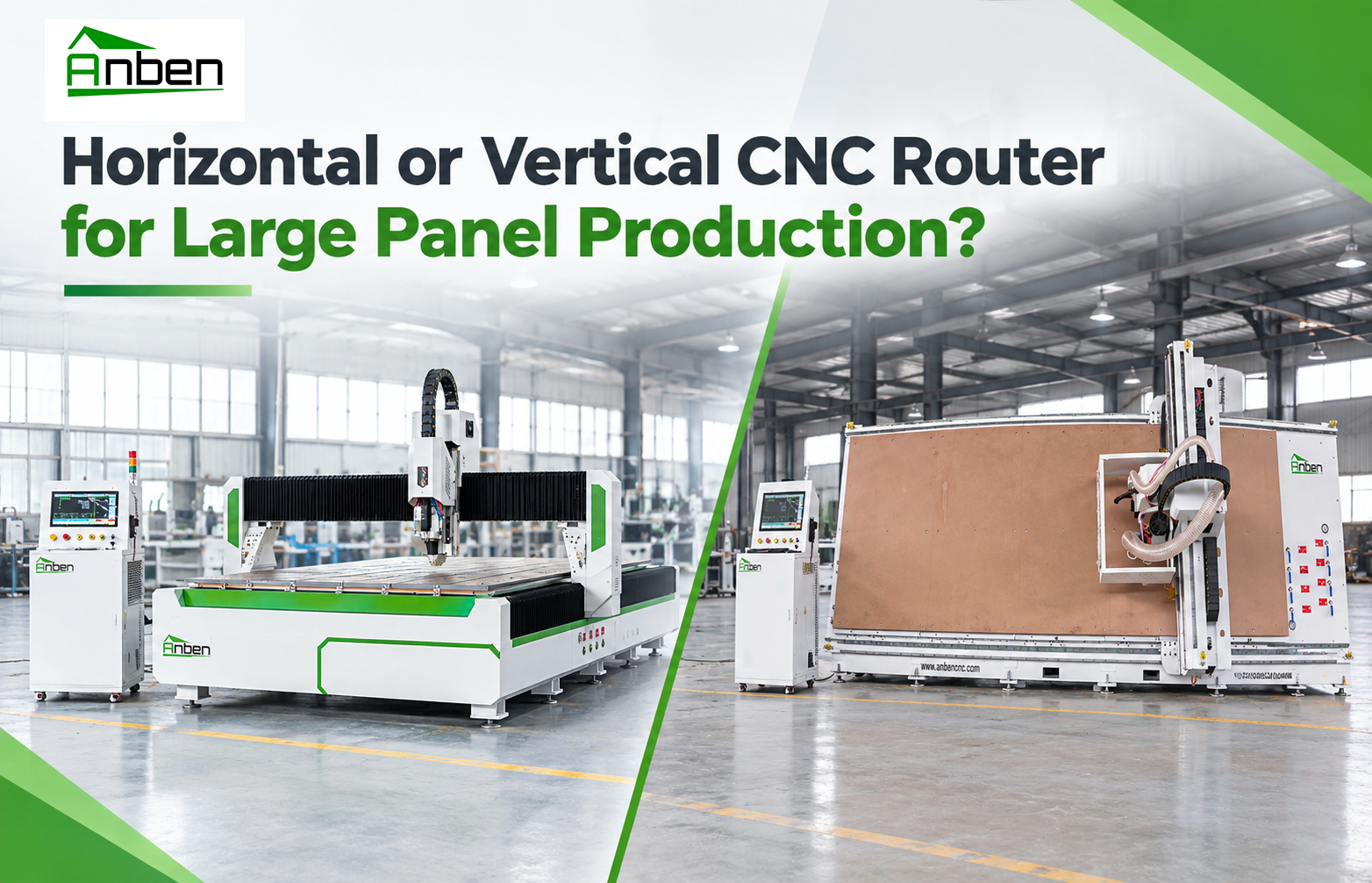 Horizontal or Vertical CNC Router for Large Panel Production?