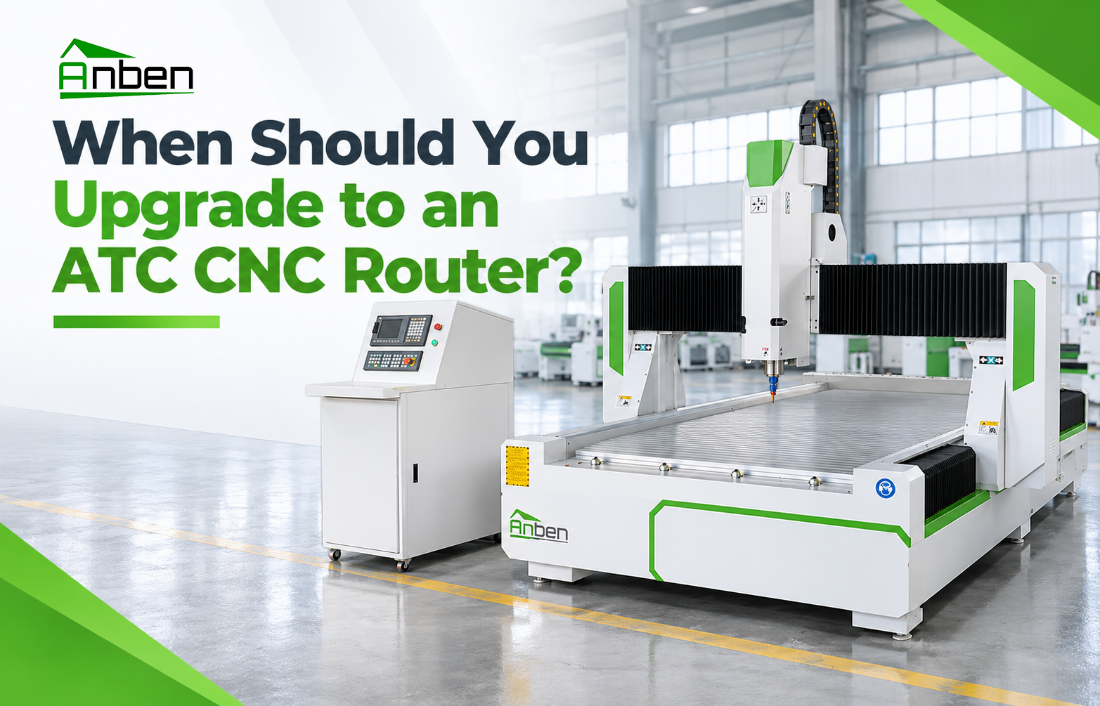 When Should You Upgrade to an ATC CNC Router?