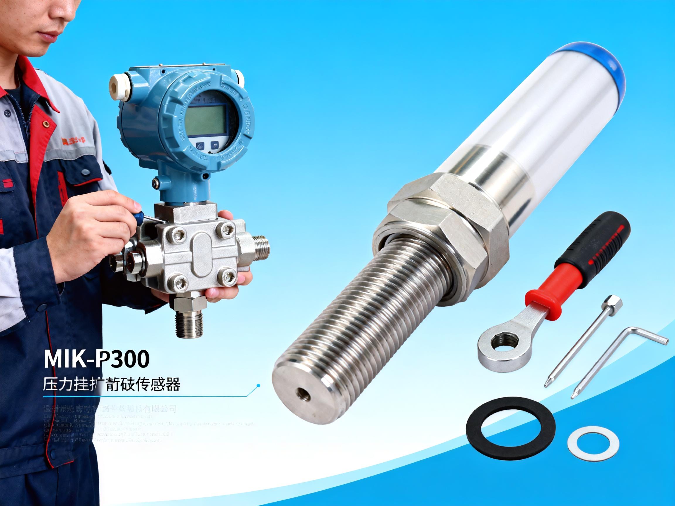 MIK-P300 Pressure Transmitter Installation Guide: How to Avoid Common Mistakes?