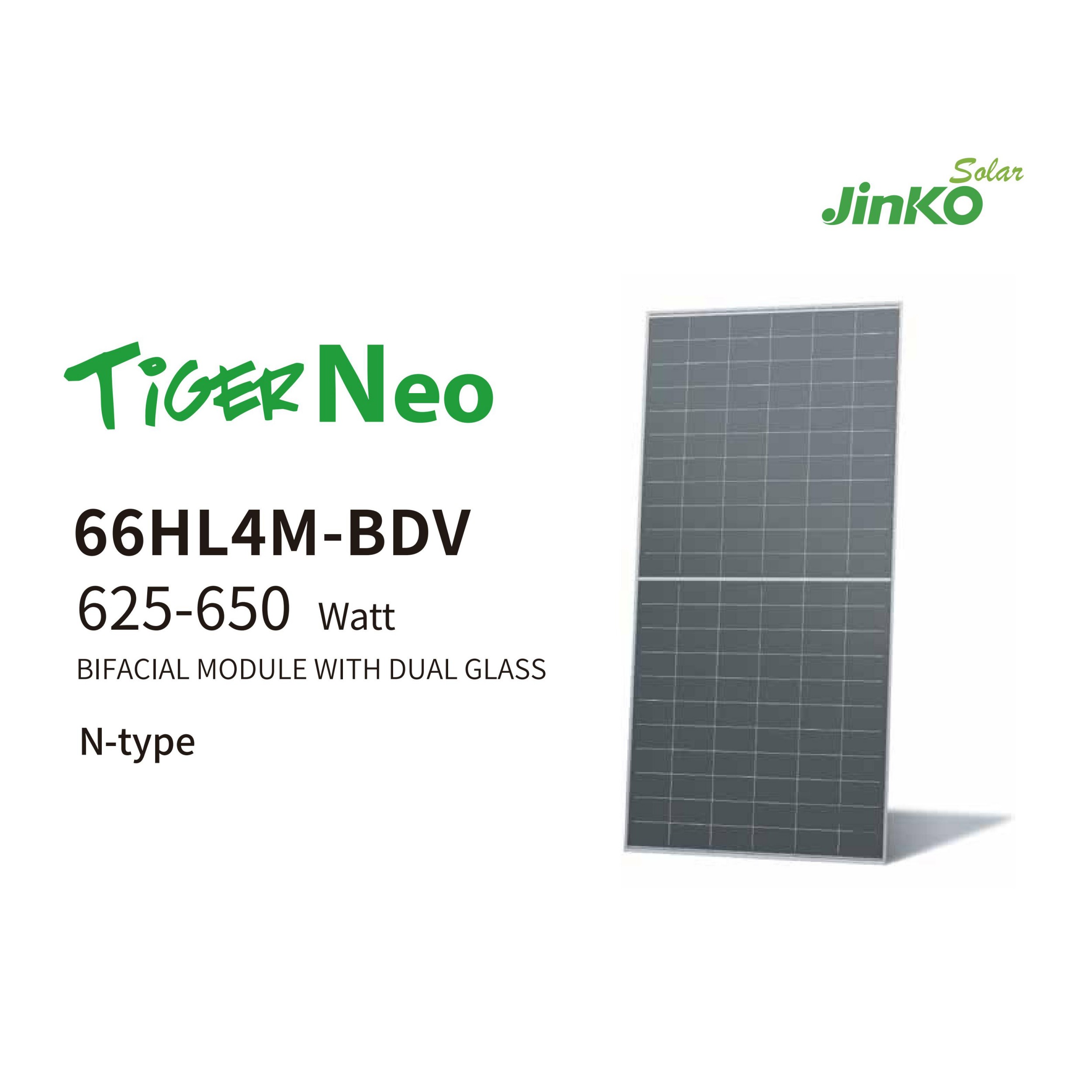 TiGER Neo 66HL4M-BDV 625-650 watt BIFACIAL MODULE WITH DUAL GLASS TiGER Neo 66HL4M-BDV 625-650 watt BIFACIAL MODULE WITH DUAL GLASS