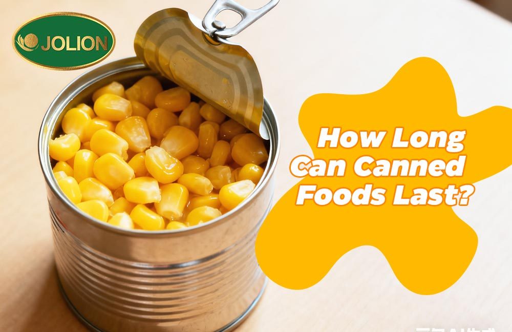 How Long Can Canned Foods Last