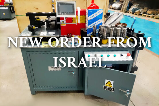 New busbar machine order from Israel