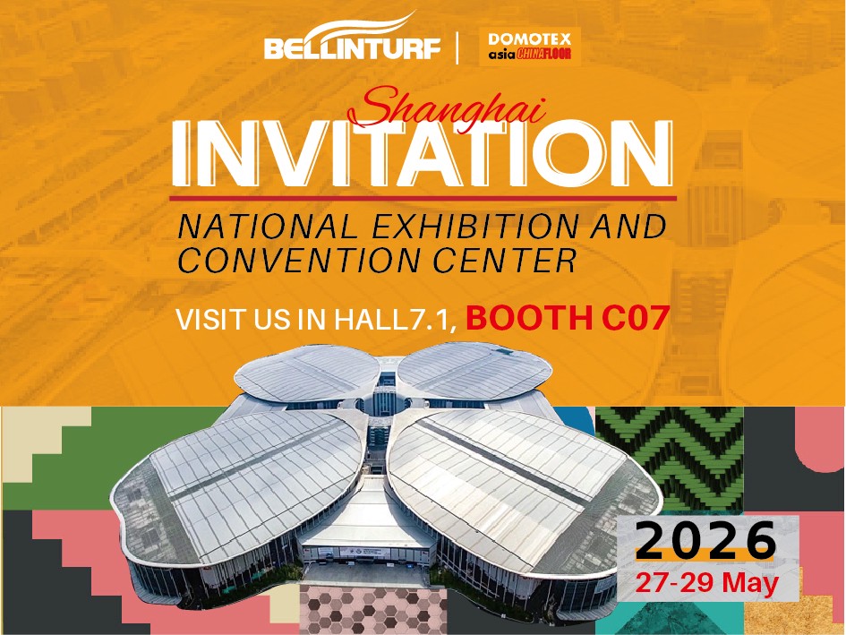 BELLINTURF to Exhibit at DOMOTEX asia 2026 in Shanghai