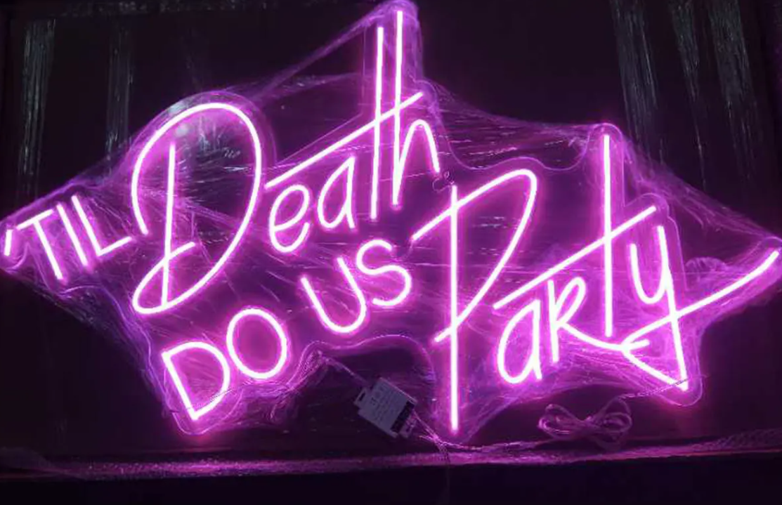 TIL Death DO US Party neon sign