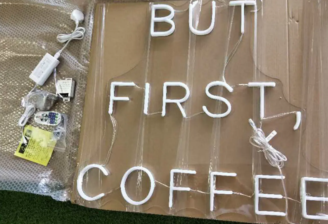 BUT FIRSY COFFEE neon sign