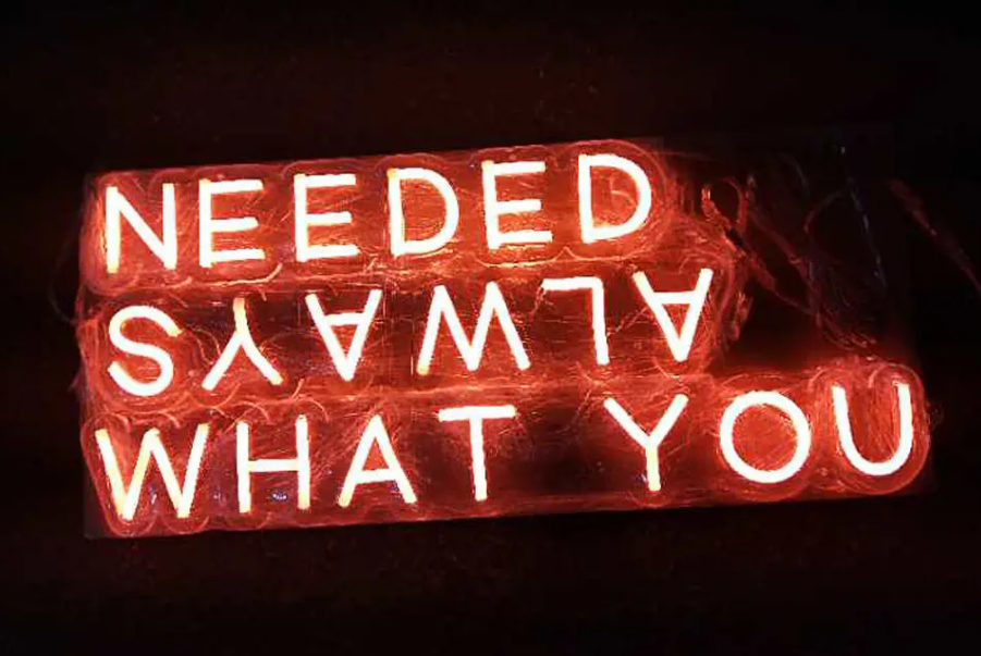 what you always needed creative neon sign