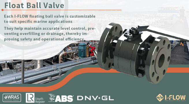 Advantages of I-FLOW Floating Ball Valves