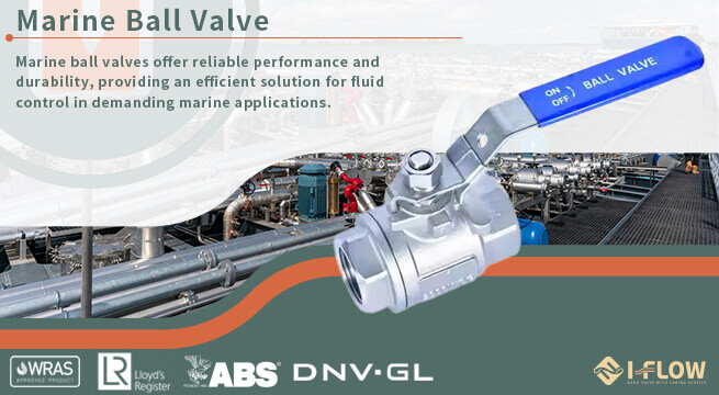 Built for the Seas Marine Ball Valve