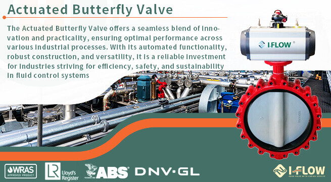 Actuated Butterfly Valve Overview