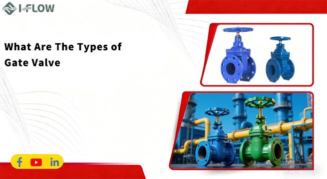 How To Choose The Right Gate Valves