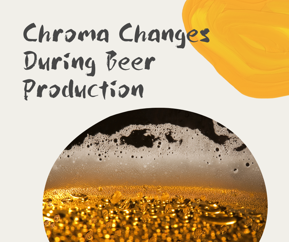 Chroma Changes During Beer Production: Unveiling the Colorful Transformations