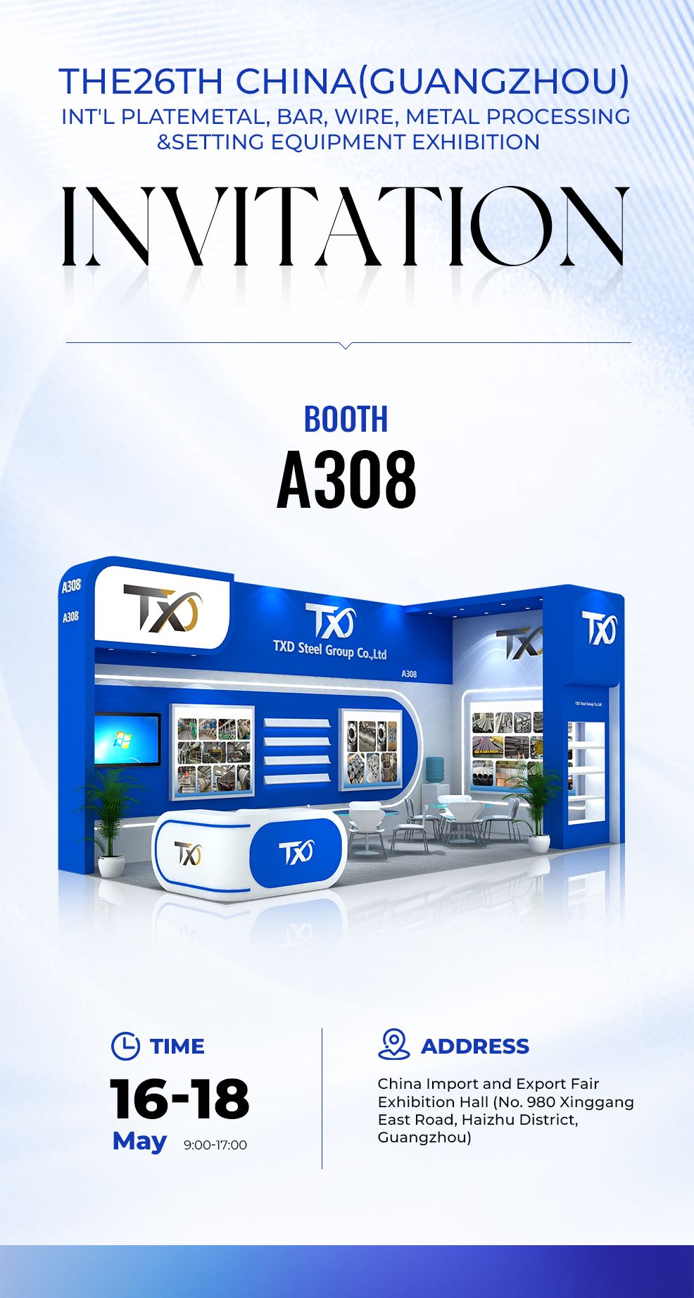 TXD Steel Group Invites You to the 26th Guangzhou Int'l Metal Exhibition(May 2026, Guangzhou, China)