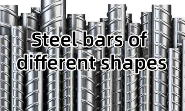 What shapes of steel bars are there?