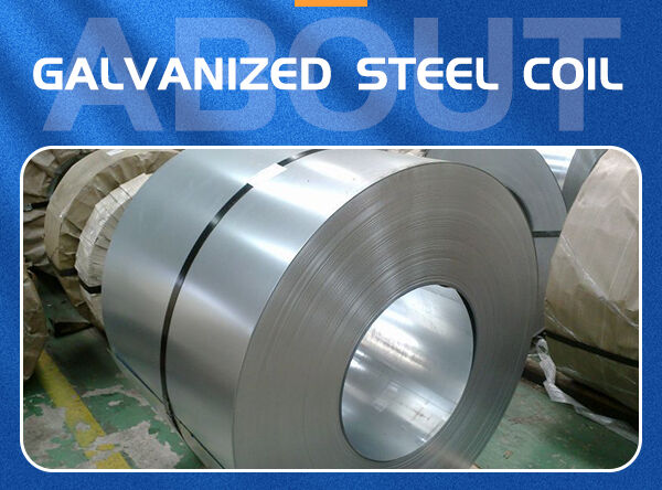 About Galvanized Steel Coil