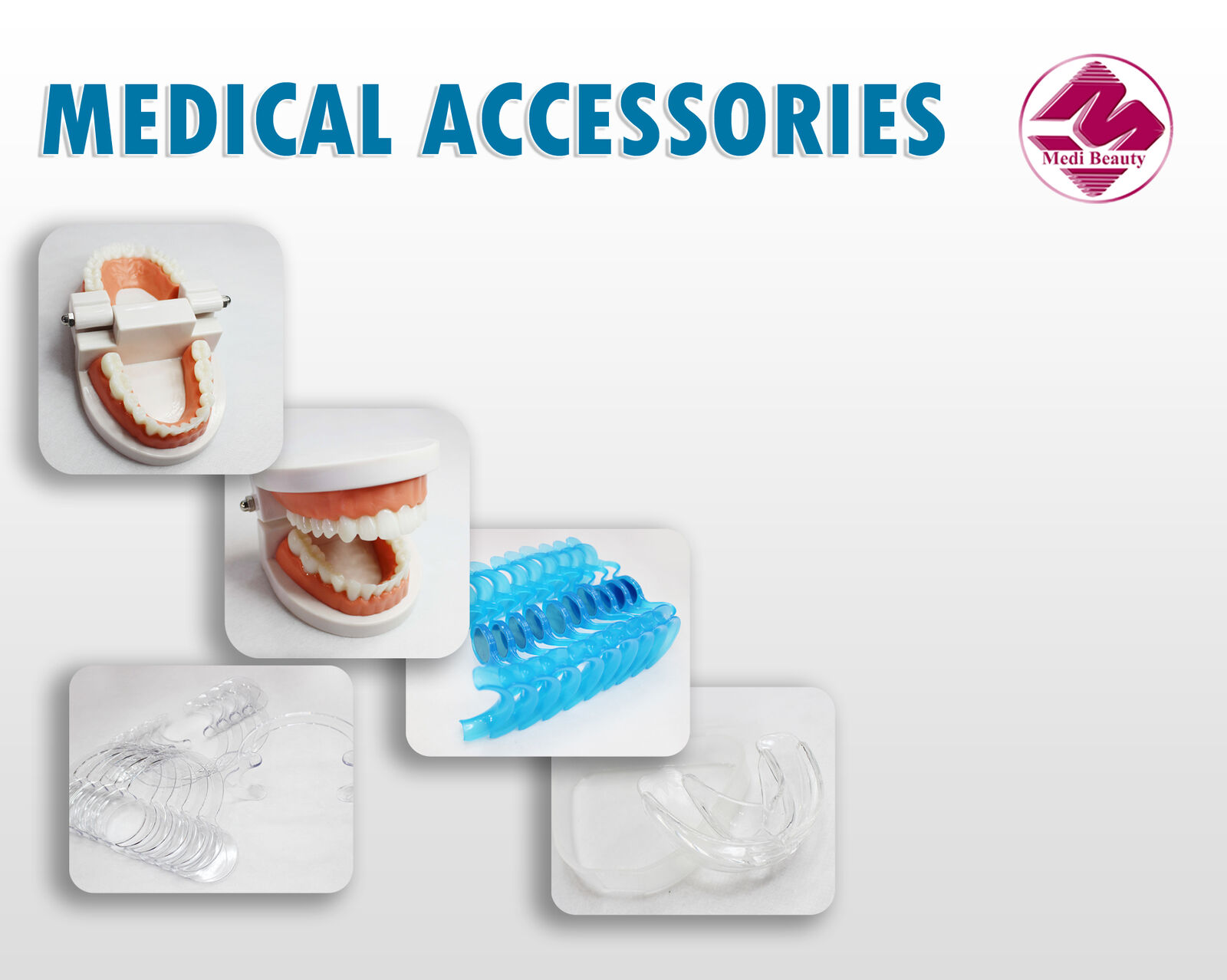MEDICAL ACCESSORIES