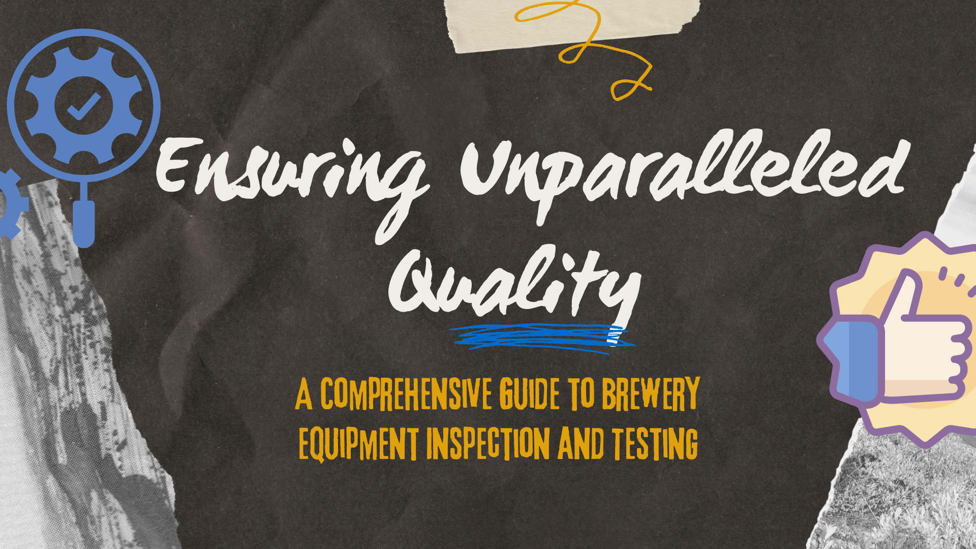 Garantir une qualité inégalée : un guide complet sur l'inspection et les tests de l'équipement de brasserie