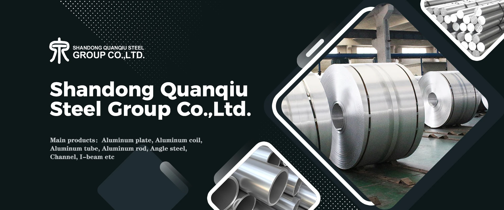 SHANDONG QUANQIU STEEL GROUP CO., LTD