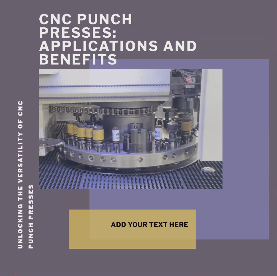 Liberando la versatilidad de las punzonadoras CNC: una inmersión profunda en aplicaciones y beneficios