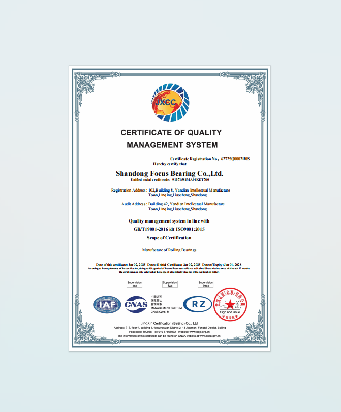 Jinan Focus Bearing Co., Ltd. officially obtained ISO 9001:2015 quality management system certification.