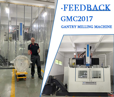 Feedback from GMC2017 cnc gantry milling machine