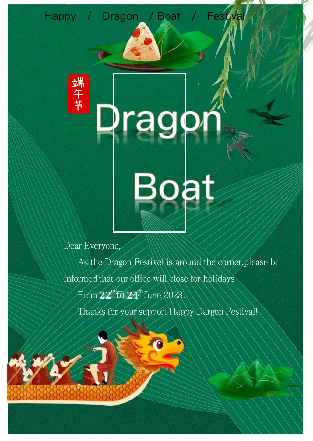 Happy Dragon Boat Festival！