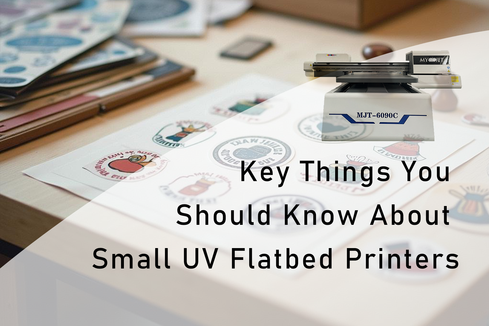 Key Things You Should Know About Small UV Flatbed Printers