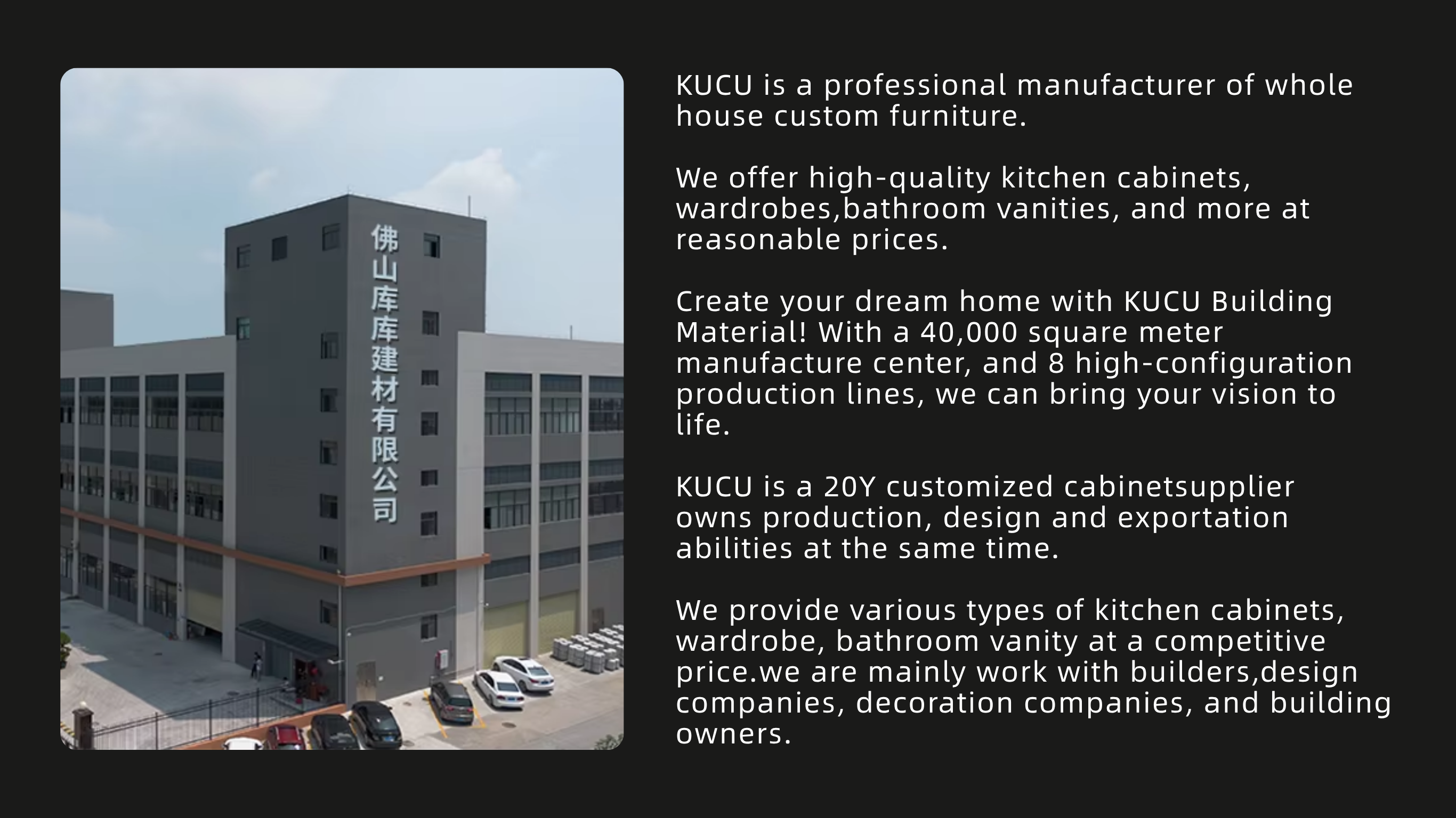 KUCU is a professional manufacturer of whole house custom furniture. We offer high-quality kitchen cabinets, wardrobes,bathroom vanities, and more at reasonable prices. Create your dream home with