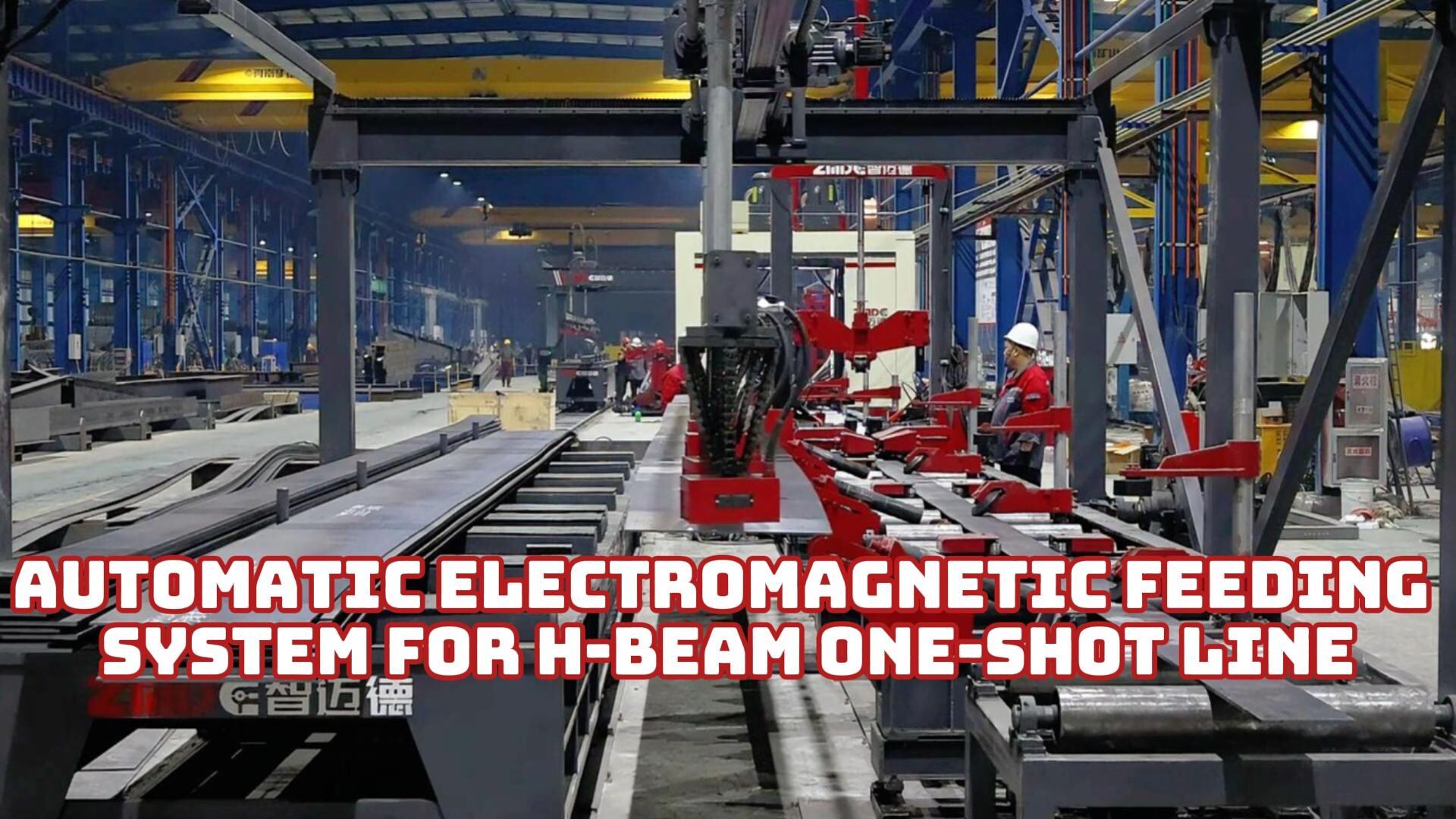  Hệ thống cấp liệu cho dây chuyền H-Beam One-Shot