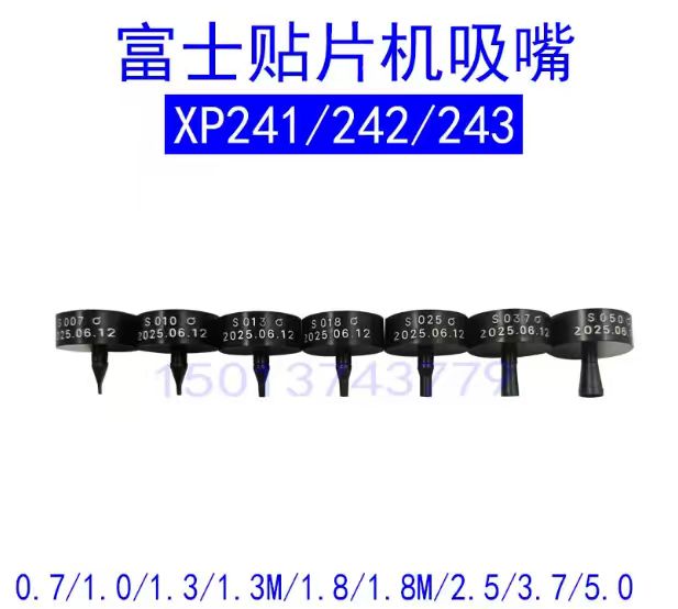Fuji XP242/ XP243 /XP241 Nozzles 1.3 /1.8 /2.5 /3.7 5.0 /7.0