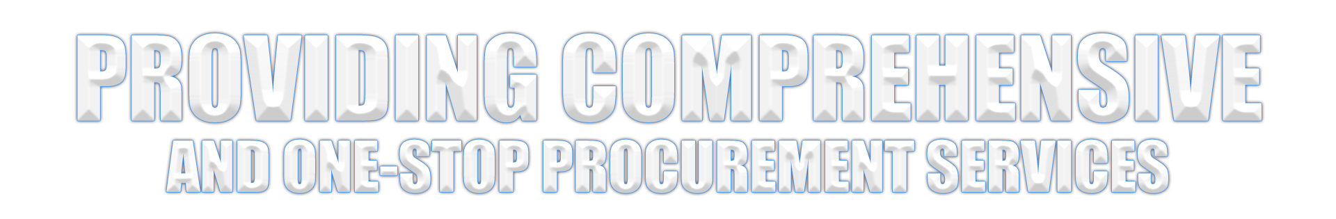 PROVIDING COMPREHENSIVE  AND ONE-STOP PROCUREMENT SERVICES.png