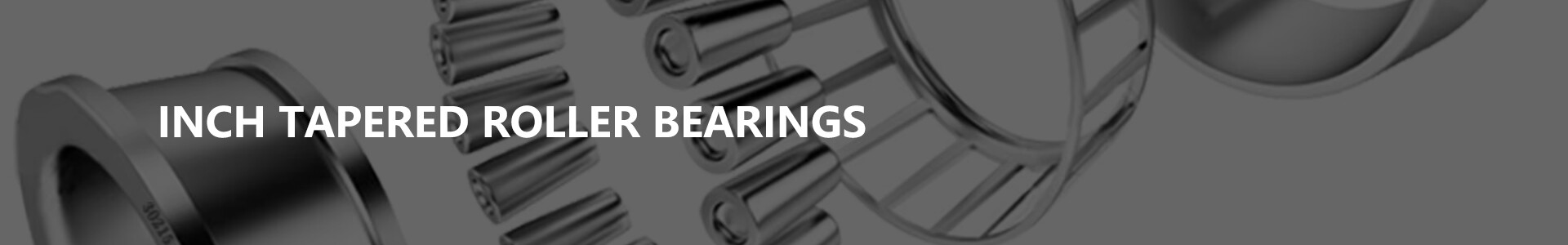 Inch Tapered Roller Bearings