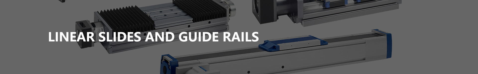 Linear Slides And Guide Rails Linear Slides And Guide Rails