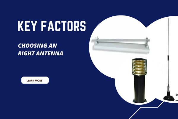 选择合适天线时应考虑的关键因素