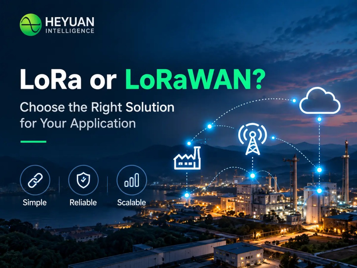 How to Choose the Right LoRa Module A Practical LoRa vs LoRaWAN Selection Guide How to Choose the Right LoRa Module A Practical LoRa vs LoRaWAN Selection Guide