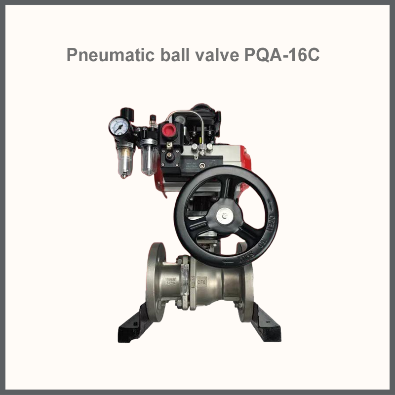 Pneumatic ball valve PQA-16C