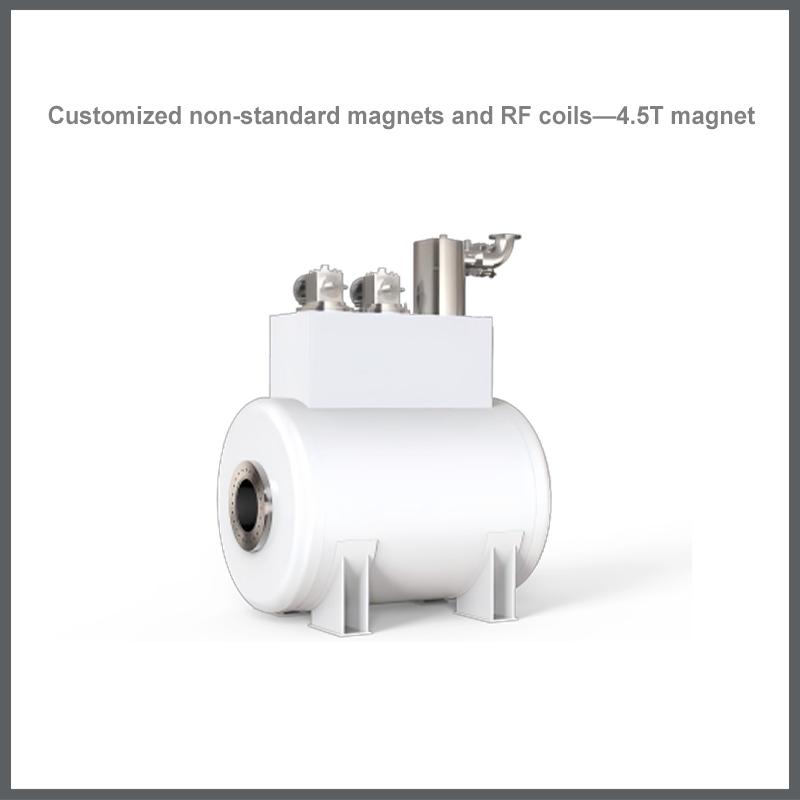 Customized non-standard magnets and RF coils—4.5T magnet