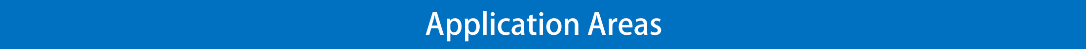 Application Areas