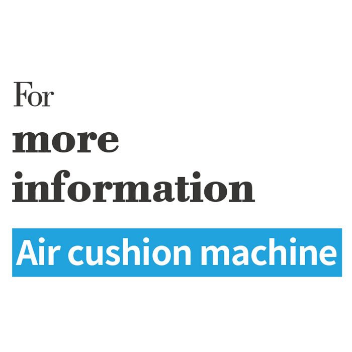 Air Cushion Machine