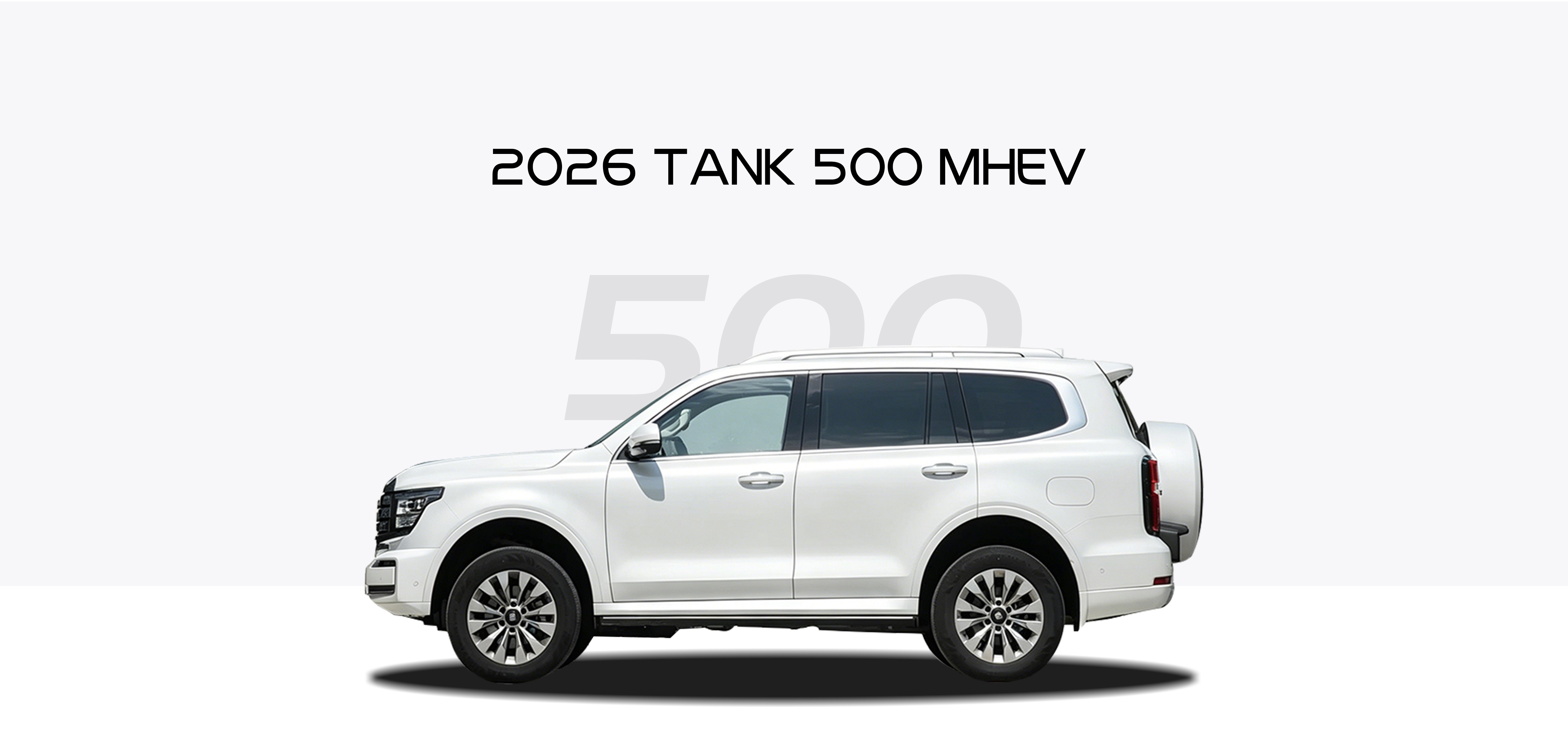 2026 Tank 500 3.0T 5-seater MHEV 2026 Tank 500 3.0T 5-seater MHEV